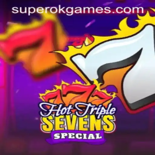Discover the Exciting World of HotTripleSevensSpecial: A Premier Slot Experience by OKGames